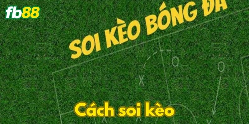 Ưu điểm khi biết cách soi kèo chuẩn